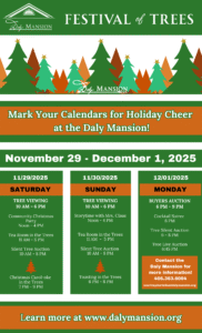 Festival of Trees - Now at the Daly Mansion! @ Daly Mansion
